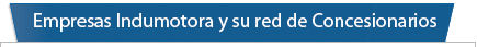 Empresas Indumotora y Su red de Concesionarios
